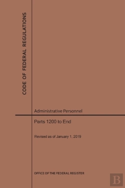 Bertrand.pt - Code Of Federal Regulations Title 5, Administrative Personnel, Parts 1200-End, 2019