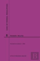 Code Of Federal Regulations Title 6, Domestic Security, 2020