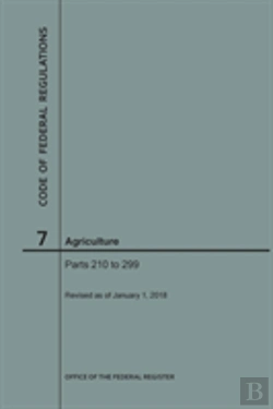 Bertrand.pt - Code Of Federal Regulations Title 7, Agriculture, Parts 210-299, 2018