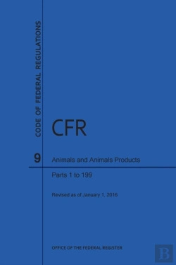 Bertrand.pt - Code Of Federal Regulations, Title 9, Parts 1-199, 2016