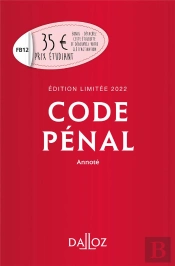 Code Pénal Annoté : Édition 2022 (119e Édition)
