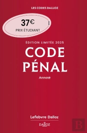Code Pénal : Annoté (Édition 2025)