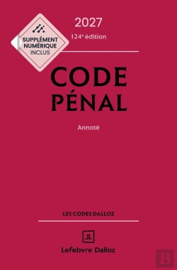 Bertrand.pt - Code Pénal : Annoté (Édition 2027)