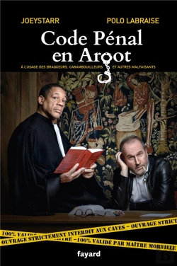 Bertrand.pt - Code Pénal En Argot : À L'Usage Des Braqueurs, Carambouilleurs Et Autres Malfaisants