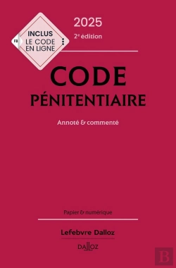 Bertrand.pt - Code Pénitentiaire : Annoté Et Commenté (Édition 2025)
