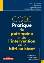 Code Pratique Du Patrimoine Et De L'Intervention Sur Le Bâtiment Existant