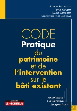 Bertrand.pt - Code Pratique Du Patrimoine Et De L'Intervention Sur Le Bâtiment Existant