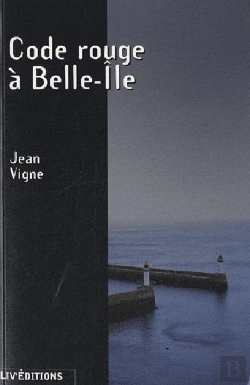 Bertrand.pt - Code Rouge À Belle-Ile