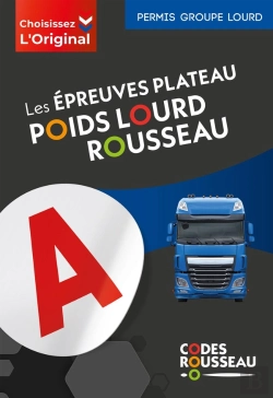 Bertrand.pt - Code Rousseau : Les Épreuves Plateau Poids Lourd