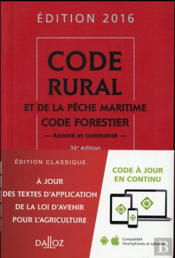 Bertrand.pt - Code Rural De La Pêche Maritime ; Code Forestier ; Commenté (Édition 2016)