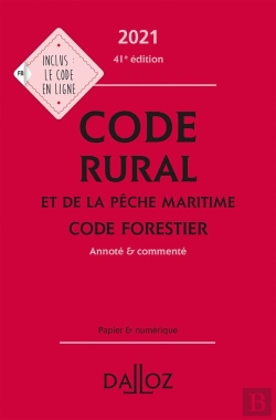 Bertrand.pt - Code Rural Et De La Pêche Maritime, Code Forestier, Annoté Et Commenté (Édition 2021)