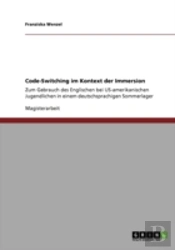 Code-Switching Im Kontext Der Immersion