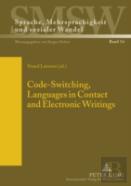 Code-Switching, Languages In Contact And Electronic Writings