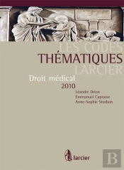 Code Thematique Larcier - Droit Medical 2010