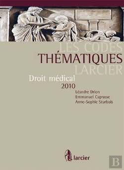 Bertrand.pt - Code Thematique Larcier - Droit Medical 2010