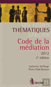 Code Thematique Larcier - La Mediation M.A.R.C.