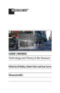 Code Words Technology & Theory In The Museum