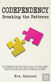 Codependency Breaking The Patterns