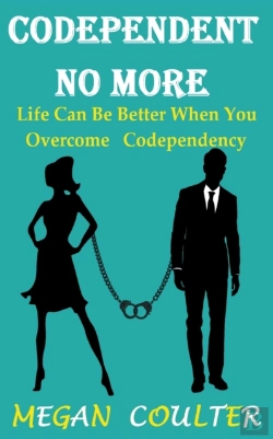 Bertrand.pt - Codependent No More: Life Can Be Better