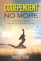 Codependent No More