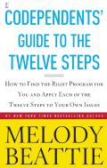 Codependent'S Guide To The Twelve Steps
