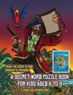 Bertrand.pt - Codes And Ciphers Book (A Secret Word Puzzle Book For Kids Aged 6 To 9)