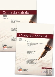 Codes Annotés : Code Annoté : Code Du Notariat ; À Jour Au 1er Janvier 2024 (Édition 2024)