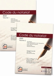 Codes Annotés : Code Du Notariat (Édition 2025)