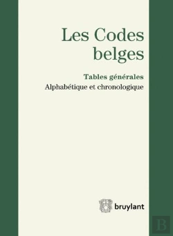 Bertrand.pt - Codes Belges. Tables Generales - 2014 - Alphabetique Et Chronologique (Les)