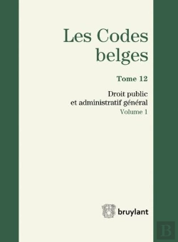 Bertrand.pt - Codes Belges. Tome 12 - Droit Public Et Administratif General - 2014 (2 Volumes), 2eme Edition (Les)