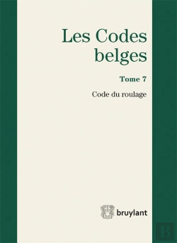 Bertrand.pt - Codes Belges. Tome 7 Code Du Roulage - 2015, 4eme Ed. (Les)