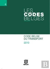 Codes Belges.Tome 6 -Code Belge Du Trans