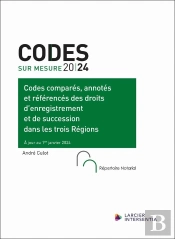 Codes Comparés, Annotés Et Référencés Des Droits D'Enregistrement Et De Succession - Dans Les Trois