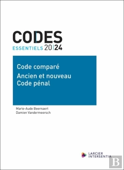 Bertrand.pt - Codes Essentiels 2024 - Code Comparé Ancien Et Nouveau Code Pénal