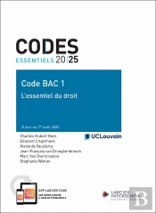 Codes Essentiels : Code Bac 1 : L'Essentiel Du Droit ; À Jour Au 1er Août 2025 (Édition 2025/2026)