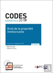 Codes Essentiels ; Code De La Propriété Intellectuelle (Édition 2019)
