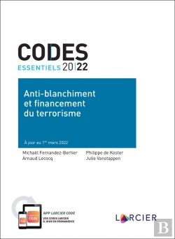 Bertrand.pt - Codes Essentiels : Code Essentiel 2022 : Anti-Blanchiment Et Financement Du Terrorisme (2e Édition)