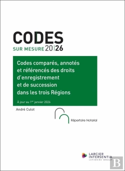 Bertrand.pt - Codes Essentiels : Codes Comparés Annotés Et Référencés Des Droits D'Enregistrement Et De Succession : Dans Les Trois Régions 2026