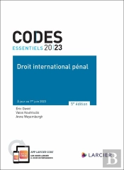 Codes Essentiels : Droit International Pénal (Édition 2023)