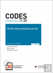 Codes Essentiels : Droit International Privé : À Jour Au 1er Août 2025 (Édition 2025)