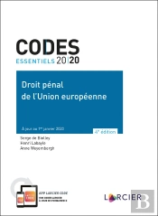 Codes Essentiels : Droit Pénal De L'Union Européenne (Édition 2020)