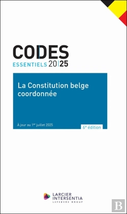 Bertrand.pt - Codes Essentiels : La Constitution Belge Coordonnée (Édition 2025)