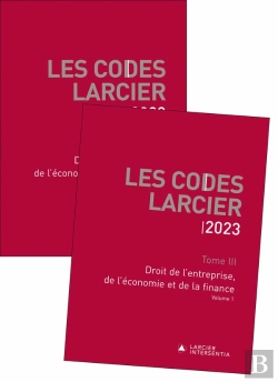 Bertrand.pt - Codes Larcier 2023 - Tome 3 Droit De L Entreprise, De L Economie Et De La Finance
