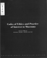 Codes Of Ethics And Practice Of Interest To Museums