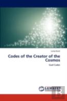 Codes Of The Creator Of The Cosmos