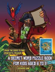 Codeword Game (A Secret Word Puzzle Book For Kids Aged 6 To 9)