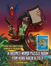 Codeword Game (A Secret Word Puzzle Book For Kids Aged 6 To 9)
