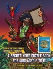 Codeword Puzzle Books For Kids (A Secret Word Puzzle Book For Kids Aged 6 To 9)