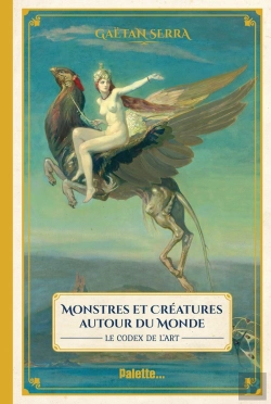 Bertrand.pt - Codex Artis - Monstres Et Merveilles Autour Du Monde