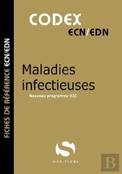 Codex Ecn : Maladies Infectieuses